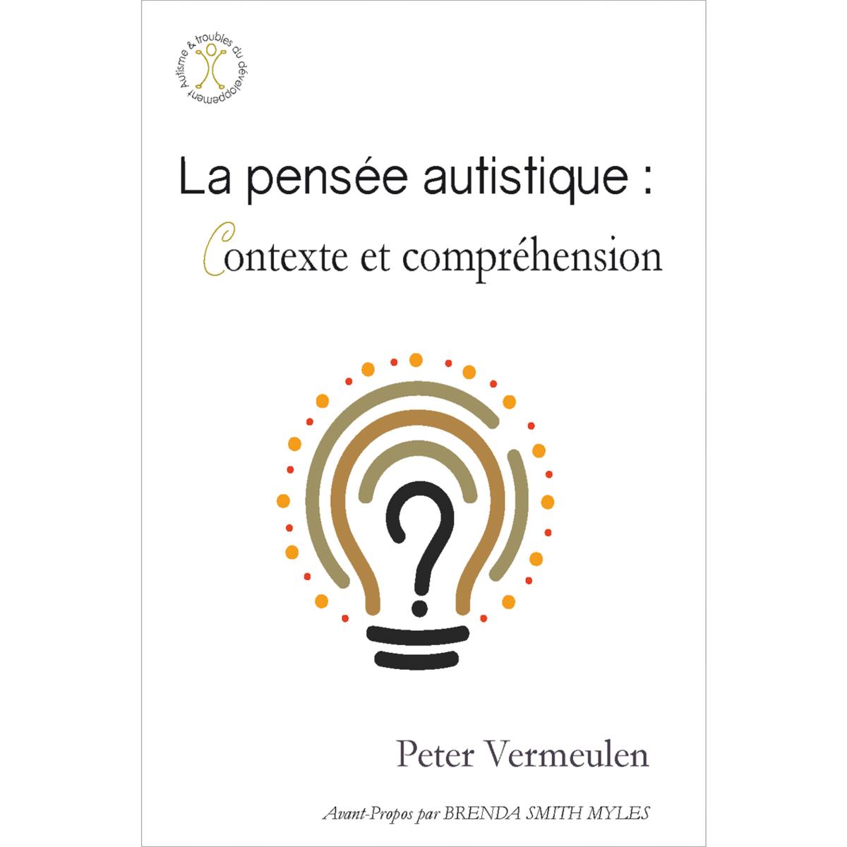 La pensée autistique : contexte et compréhension