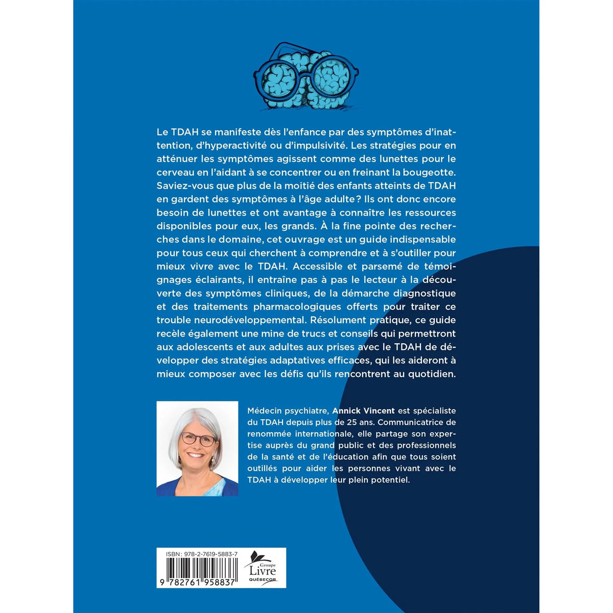 Quatrième de couverture du livre Mon cerveau a encore besoin de lunettes