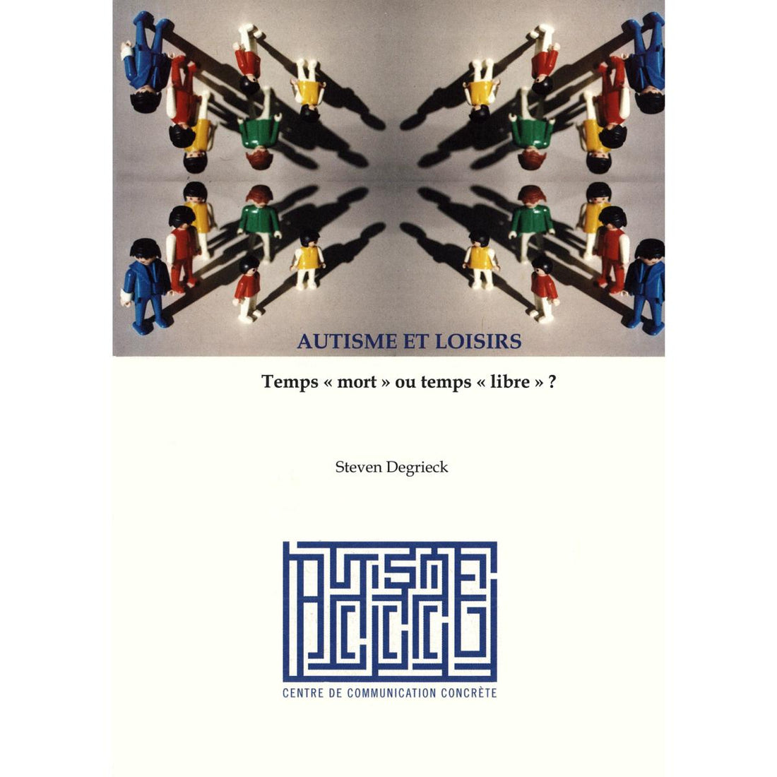 Autisme et loisirs : Temps"mort" ou temps "libre" ?