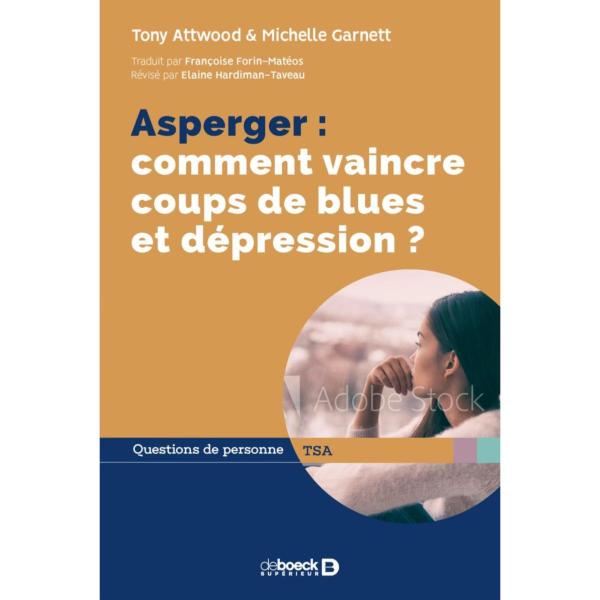 Asperger : comment vaincre coups de blues et dépression ?