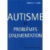 Autisme et problmes d'alimentation