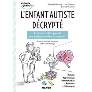 L'ENFANT AUTISTE DÉCRYPTÉ