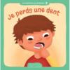 Je perds une dent