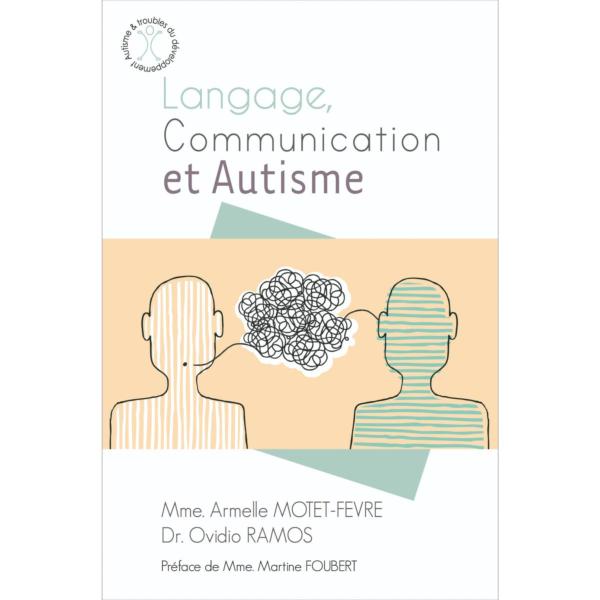 Langage, Communication et Autisme