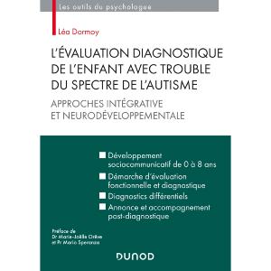 Livre L'évaluation diagnostique de l'enfant avec trouble du spectre de l'autisme Lea Dormoy