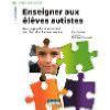 Enseigner aux élèves autistes