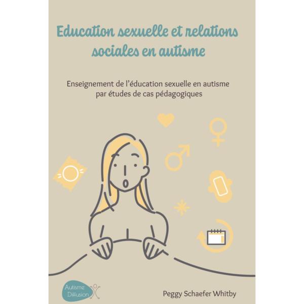 Education sexuelle et relations sociales en autisme