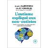 L'autisme expliqué aux non-autistes version poche