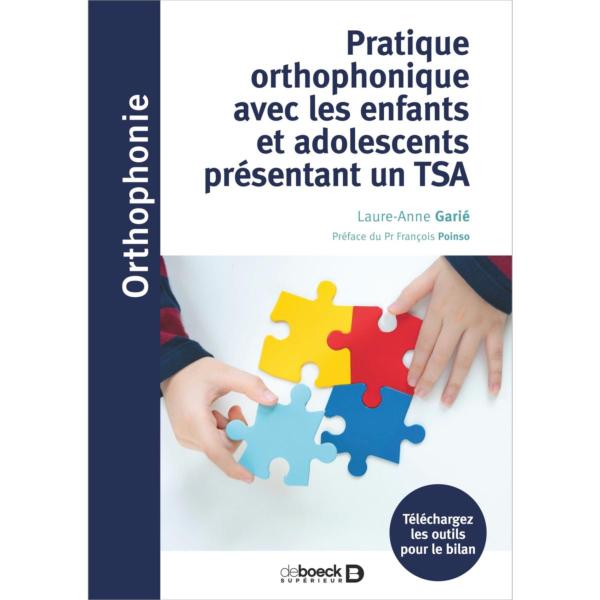 Pratique orthophonique avec les enfants et adolescents présentant un TSA