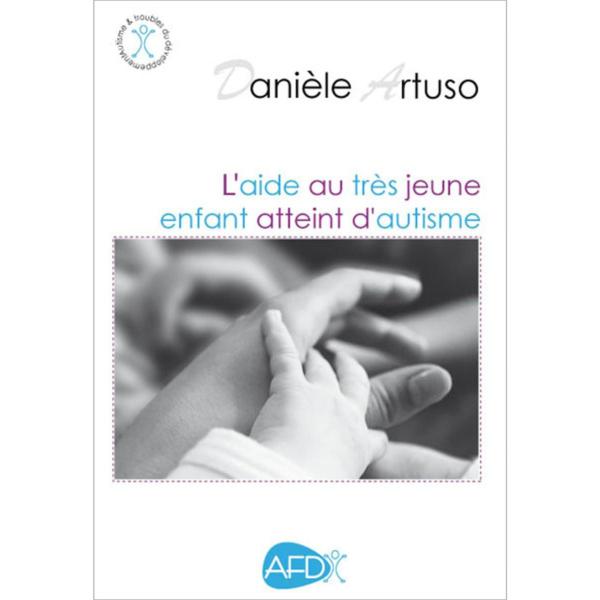 L'aide au très jeune enfant atteint d'autisme 3ème édition