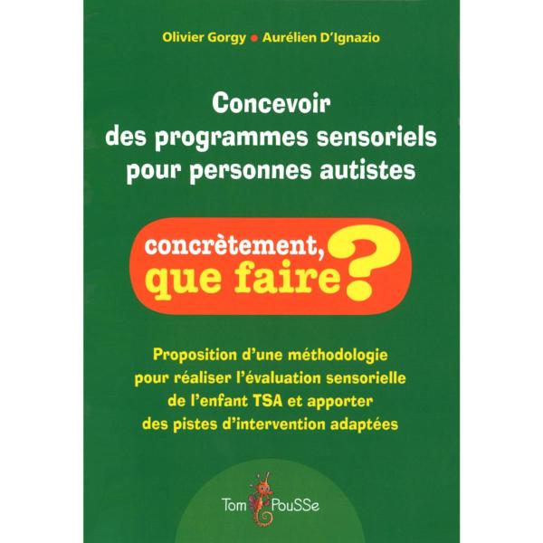 Concevoir des programmes sensoriels pour personnes autistes