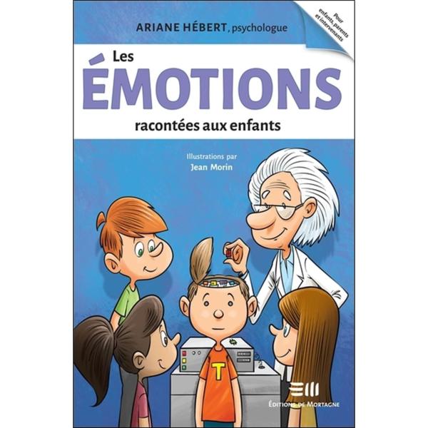 Livre Les émotions racontées aux enfants Editions De Mortagne