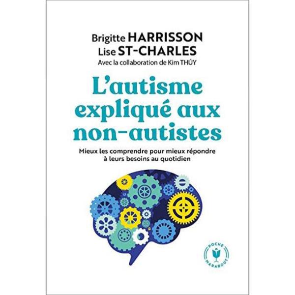 L'autisme expliqué aux non-autistes verison poche