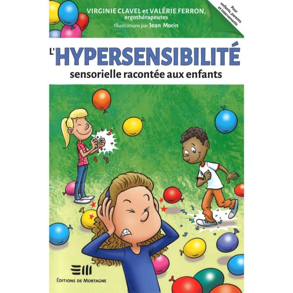L’hypersensibilité sensorielle racontée aux enfants