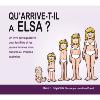 Qu'arrive-t-il  Elsa ?