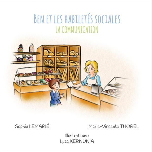 Ben et les habiletés sociales : La communication