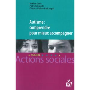 Livre Autisme : comprendre pour mieux accompagner