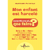 Mon enfant est harcelé