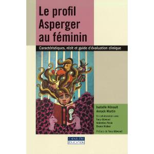 Le profil Asperger au féminin de Isabelle Hénault