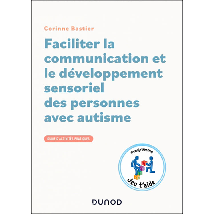 Faciliter la communication et le développement sensoriel