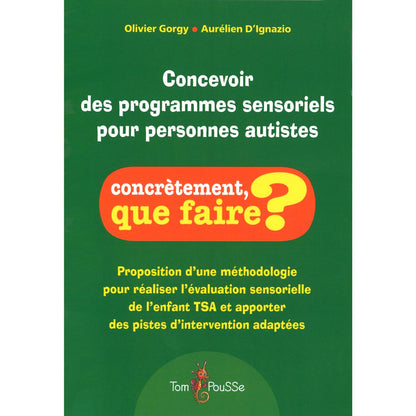 Concevoir des programmes sensoriels pour personnes autistes
