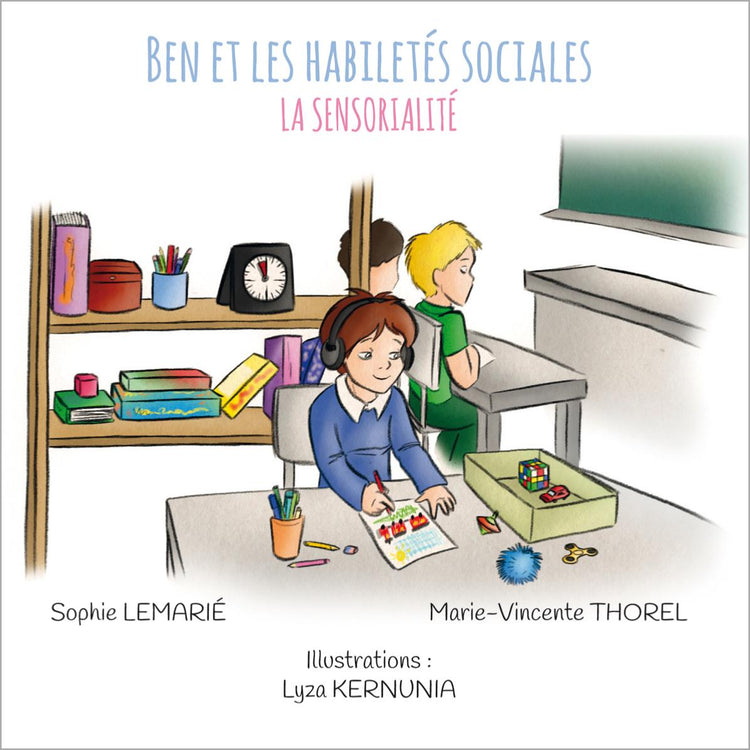 Ben et les habiletés sociales: La sensorialité