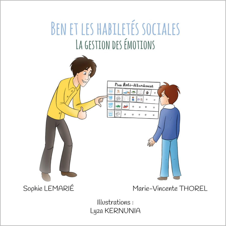 
Ben et les habiletés sociales : la gestion des émotions