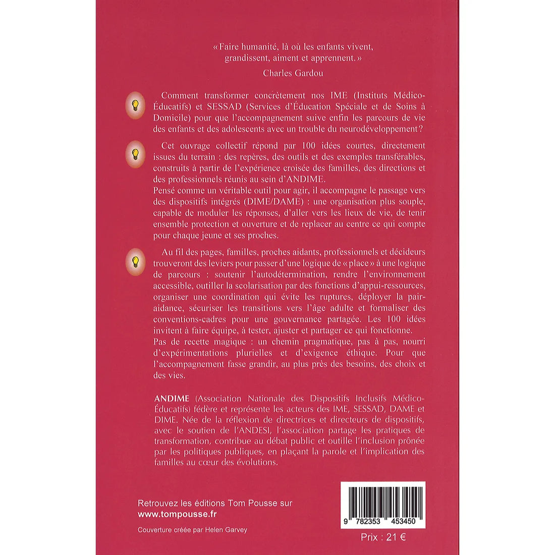 Quatrième de couverture du livre « 100 idées pour accompagner autrement les enfants avec un trouble du neurodéveloppement »