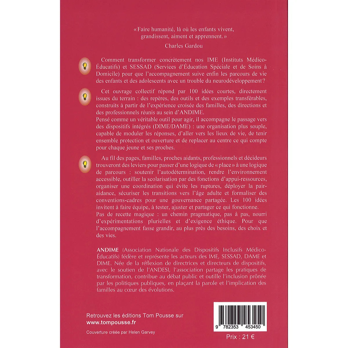 Quatrième de couverture du livre « 100 idées pour accompagner autrement les enfants avec un trouble du neurodéveloppement »