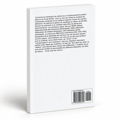 Quatrième de couverture du livre Enfant et Handicap, présentation des dispositifs juridiques, réglementaires et financiers