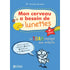 Mon cerveau a besoin de lunettes, 4e édition, d’Annick Vincent – Le TDAH expliqué aux enfants.