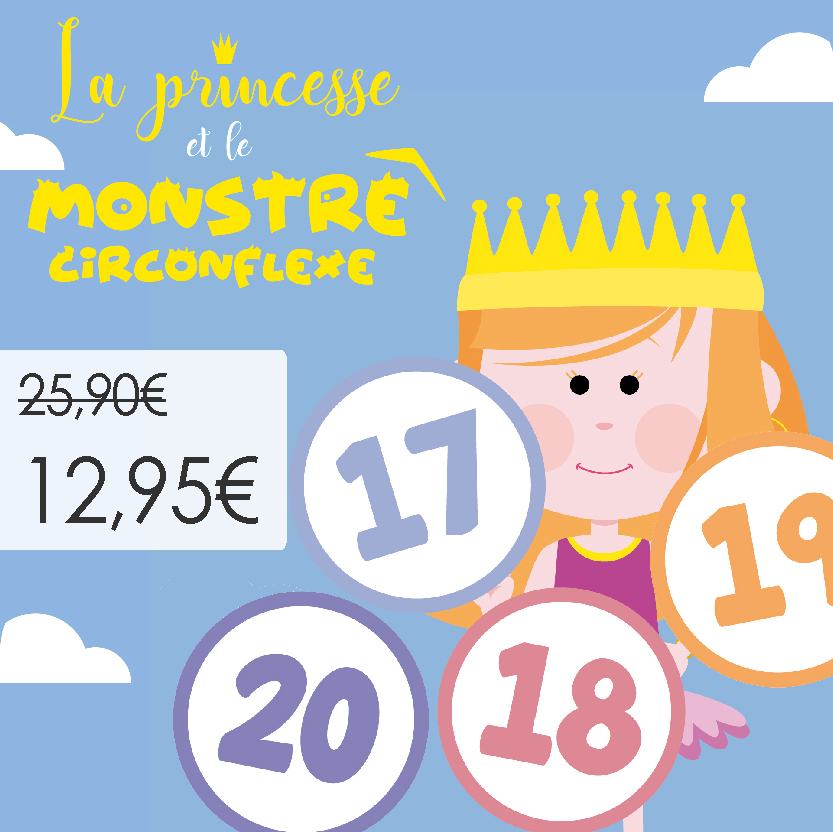 La princesse et le monstre circonflexe  -50%