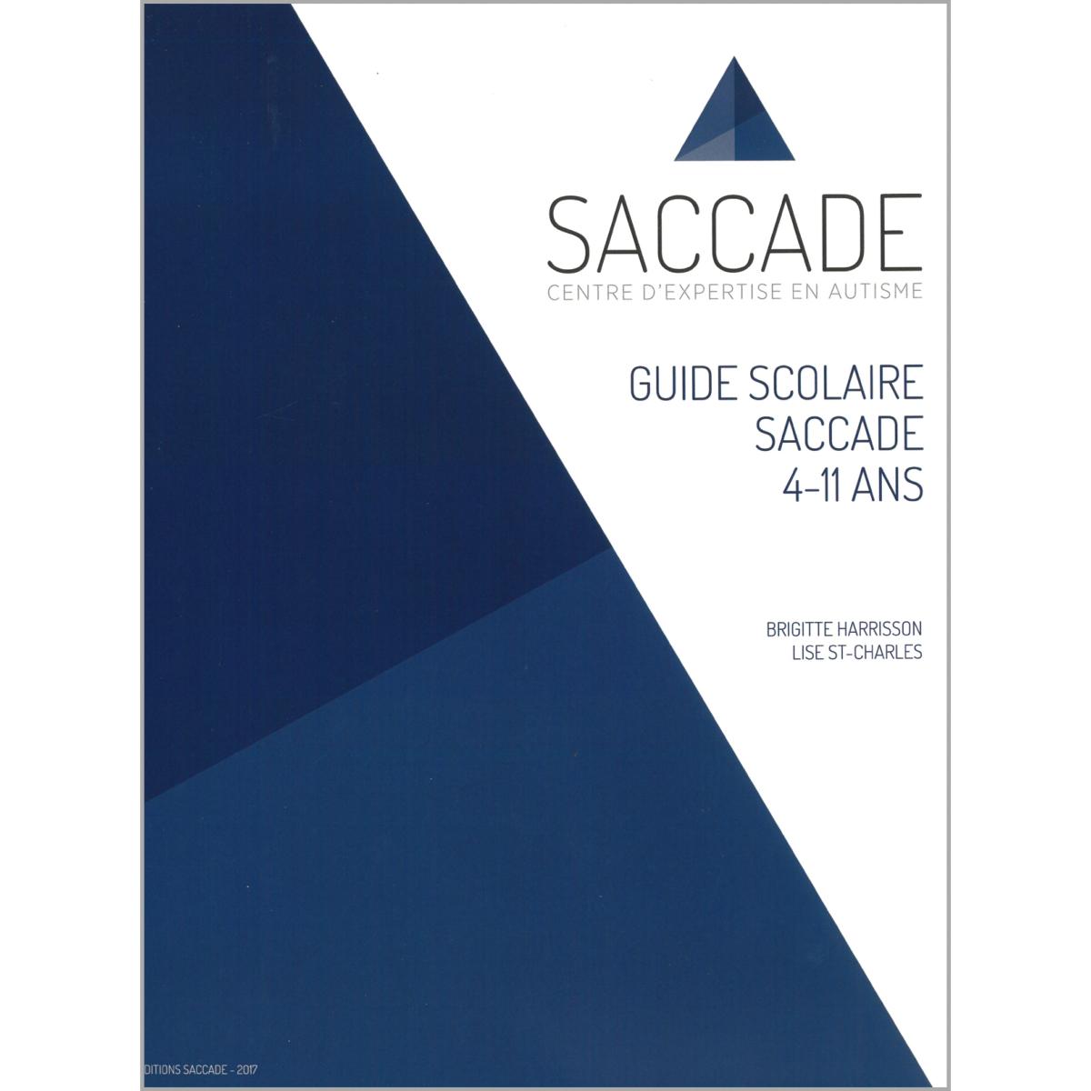 Livre Guide scolaire SACCADE